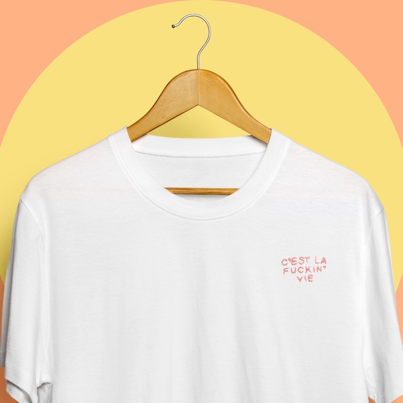 “C’est La Fuckin’ Vie” Handmade Embroidered Tee - Picture 3 of 8